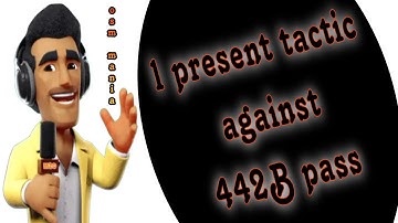 OSM TACTIC 2024 : One present Tactics Against OSM 442B Passing Game