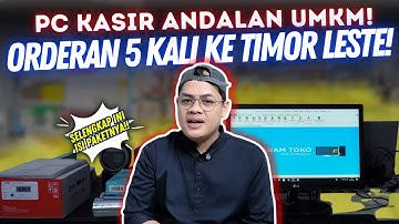 PC Kasir Ini Emang Sebagus itu sampai Dipesan Ulang 5 Kali? Simak Video Ini!