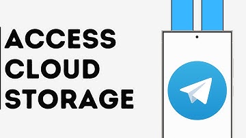 How to Access Telegram Cloud Storage