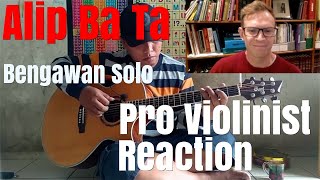 Alip Ba Ta, 'Bengawan Solo,' Gesang, Pro Violinist Reaction