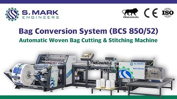 Automatic Woven Bag Cutting and Stitching Machine | BCS Machine (Bag Conversion System)