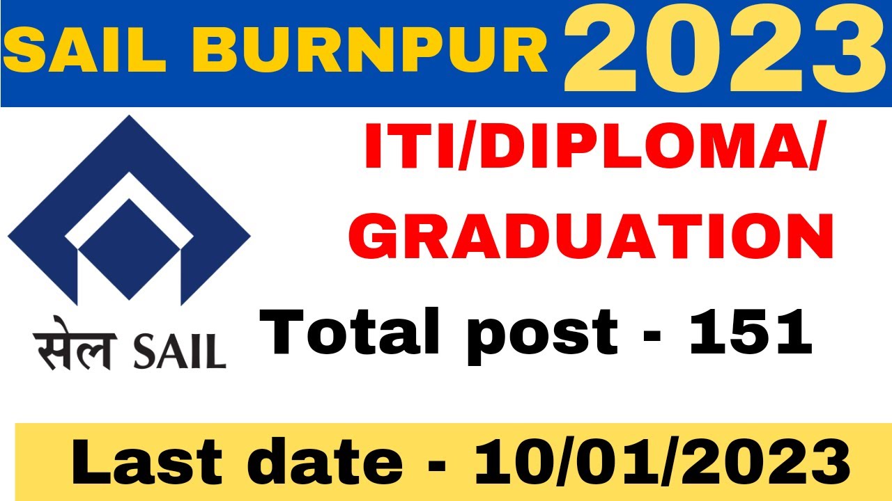 SAIL ISP BURNPUR 2023 RECRUITMRNT I SAIL BURNPUR WEST BENGAL I SAIL VACANCY 2023 IISCO 2023 VACANCY