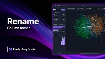 Rename column names | PredictEasy Tutorial 🚀
