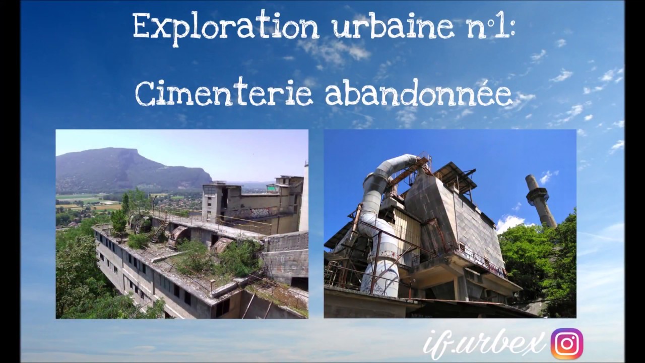 EXPLORATION URBAINE N°1 - La cimenterie (URBEX FRANCE)