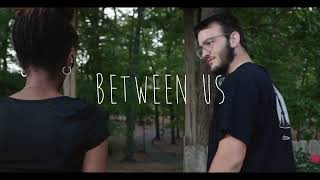 Unscripted: Improv Series | Ep. 1 "Between Us"