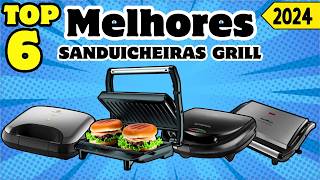 Melhores Sanduicheiras Grill Do Mercado Top 6 Custo Benefício