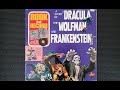 "A Story of Dracula, the Wolfman, and Frankenstein"—Full book and record read-along storybook