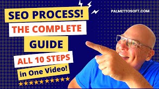 SEO Process - ALL 10 STEPS! | Complete Tutorial For Beginners