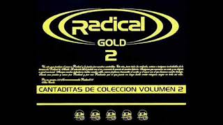 Radical Gold - Cantaditas De Coleccion Vol2