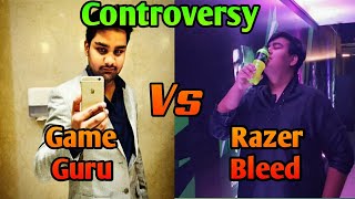 Game Guru Vs Razer Bleed controversy l Game Guru full Expline controversy l Mihir Gaming.