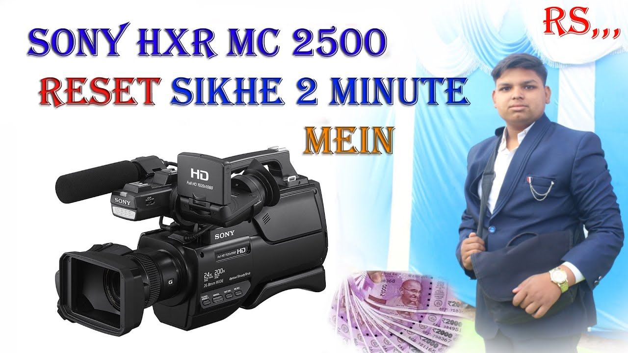HOW TO SONY P2500 RESET SETTINGS//SONY HXR MC2500 VIDEO CAMERA RESET