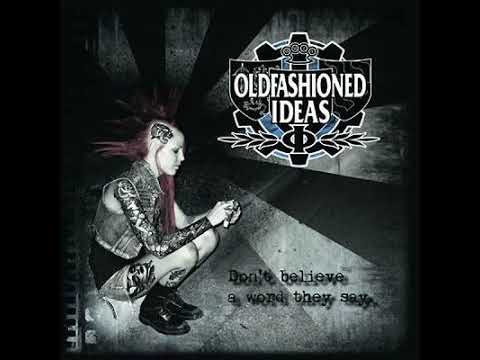 Watch Oldfashioned Ideas - Don't Believe A Word They Say(Full Album - Released 2014) on YouTube