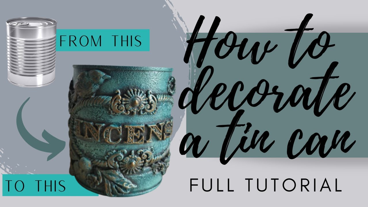 Decorate a TIN CAN with AIRDRY CLAY!