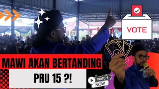 Mawi Labur Duit Di Kulai &amp; Pagoh Demi Meraih Undi Untuk PRU 15 ?! Mawi Bertanding Demi Peminat ?..