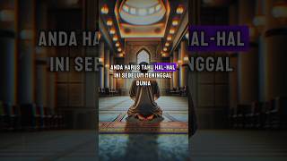 Umat Muslim Harus Tau 4 Perkara Ini Sebelum Meninggal shortsdakwahislambismillahtetapistiqomah