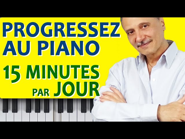 Le piano en 15 minutes par jour pour les Nuls : Livre de musique, Apprendre  le piano, Progresser vite et bien grâce à un coaching quotidien, Toutes les  bases avec des exercices