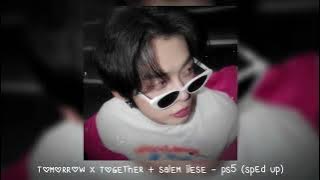 tomorrow x together   salem ilese - ps5 (𝒔𝒑𝒆𝒅 𝒖𝒑)