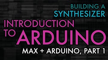 Introduction to Arduino (Max + Arduino, part 1)