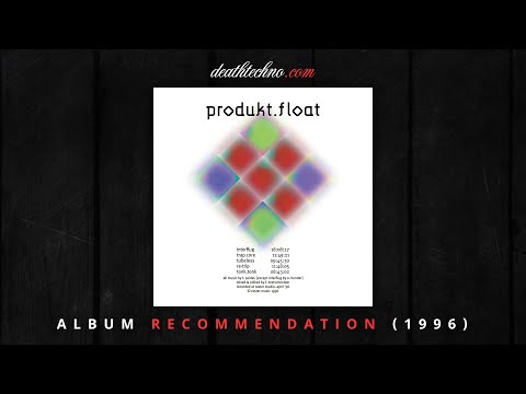 Produkt — DT:Recommends | Produkt - Float (1996) Album