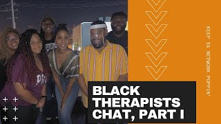 Black Therapists Chat Part 1