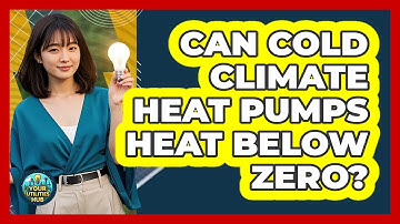 Can Cold Climate Heat Pumps Heat Below Zero? - Your Utilities Hub