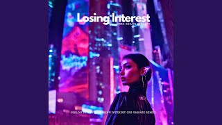 Losing Interest