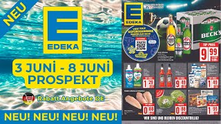 EDEKA advertising brochure | Discount offers DE - Offers from 03.06.2024