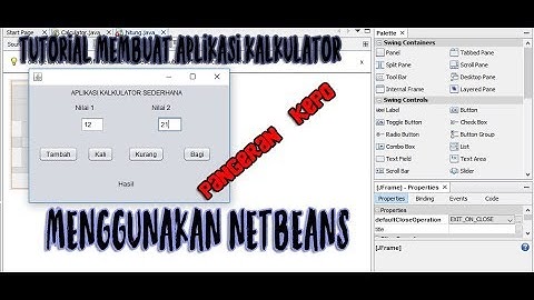 Tutorial -  Membuat Aplikasi Kalkulator Menggunakan Java NetBeans