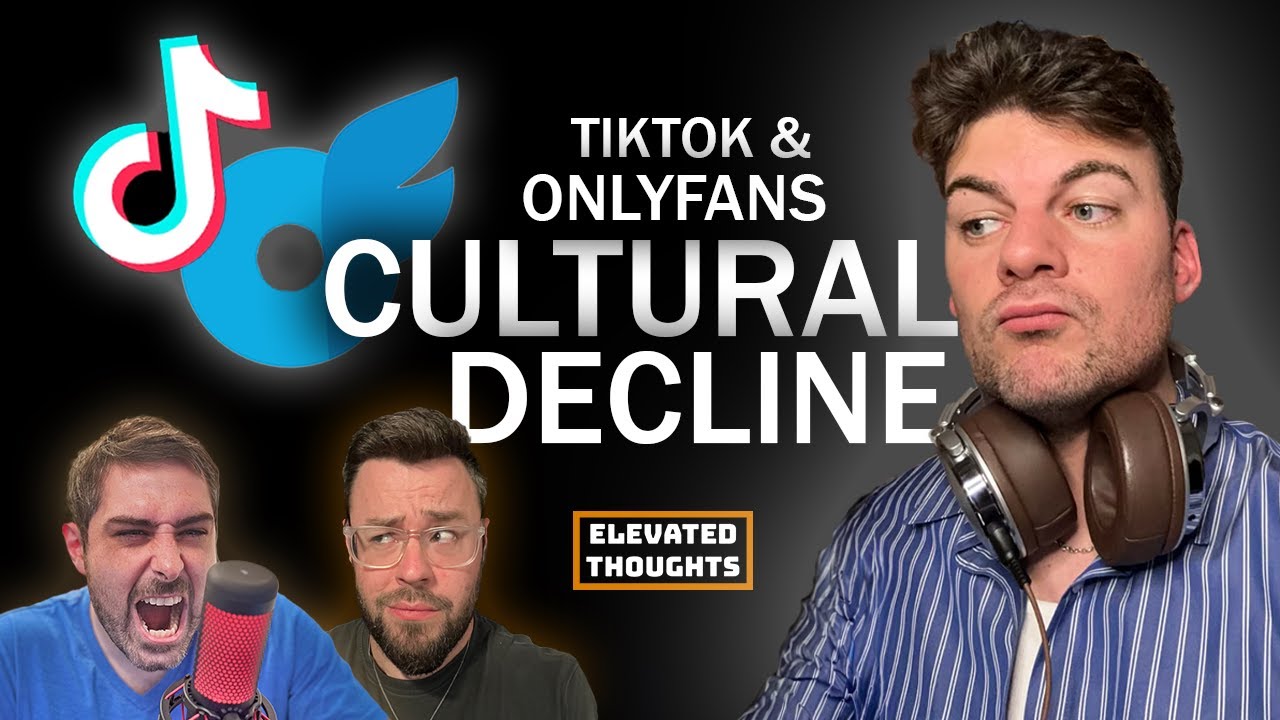 The OnlyFans Effect & TikTok's Takedown Elevated Thoughts Ep. 8 YouTube(04)