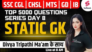 Static GK For All SSC Exams | Important Static GK Questions | Day 8 | Static GK By Divya Tripathi