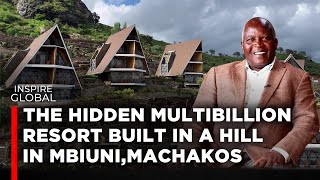 How this former teacher built a Multibillion hidden resort in Mbiuni, Machakos and his life lessons