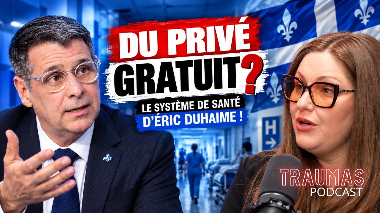 Le Système de Santé à Éric Duhaime