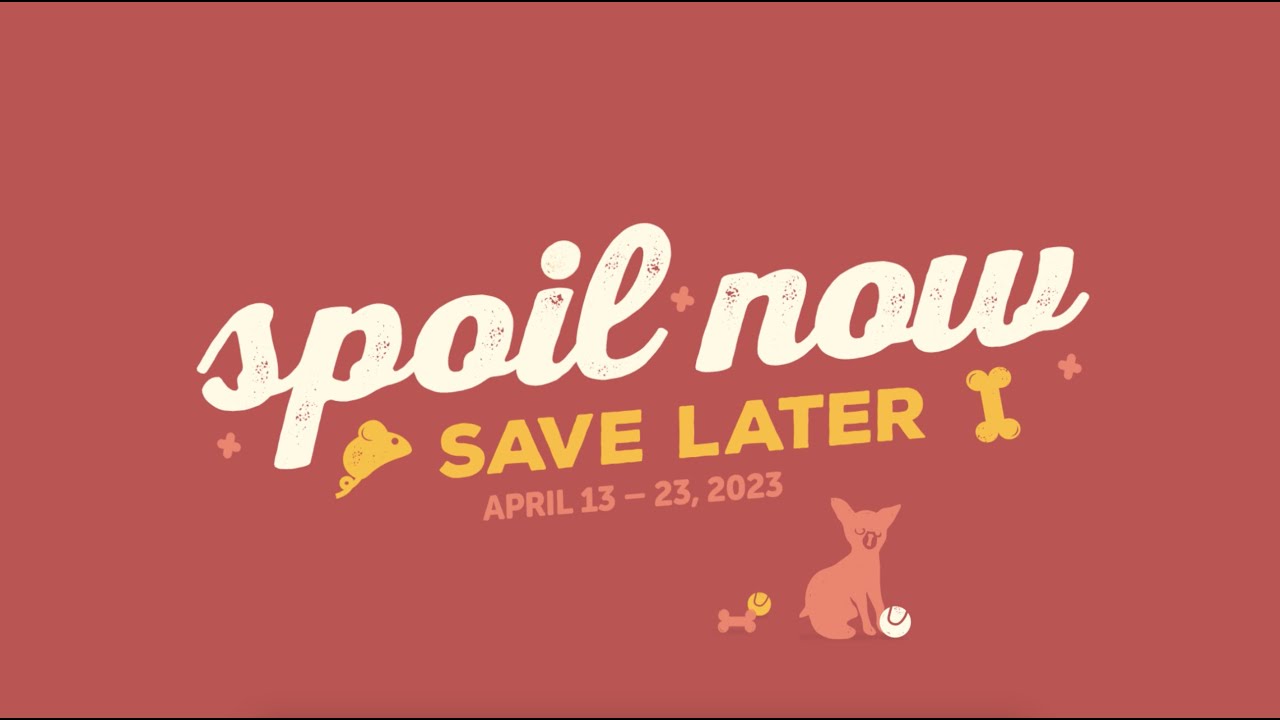 Spoil Now Save Later at Global Pet Foods!