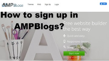 How to create ampblogs web 2.0 free account? | how to rank on google