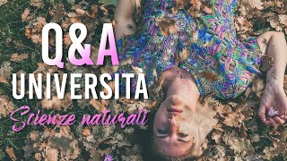 Q&amp;A UNIVERSITÀ: Scienze Naturali, cos&#39;è? Cosa si studia? 📚