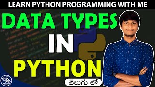 Data Types in Python in Telugu || Python Programming Tutorials in Telugu || SA Freshers Addaa