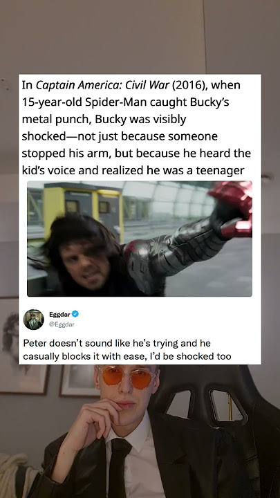 In Captain America: Civil War (2016), when 15-year-old Spider-Man caught Bucky's metal punch, Bucky