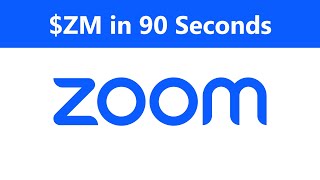 Zoom Stock in 90 Seconds
