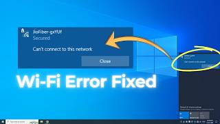 Fix 'Can't Connect to this Network' WiFi Error in Windows 11 & 10