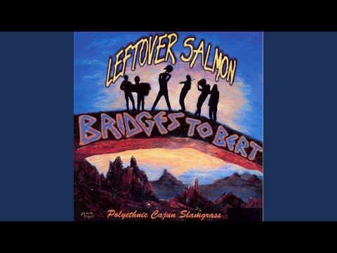 Leftover Salmon — Bridges Of Time