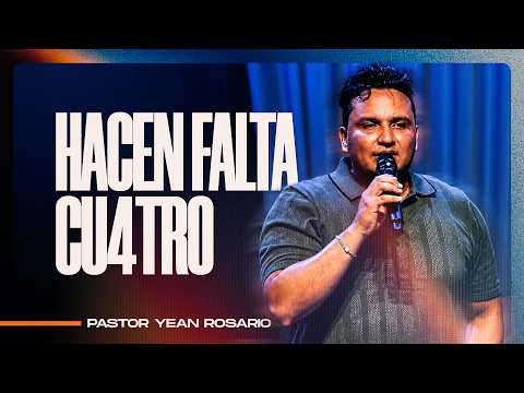 Hacen FALTA CUATRO | Pastor Yean Rosario @IglesiaDunamisSFM