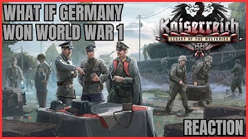 Reacting to Kaiserreich Documentary - What if Germany Won WW1?