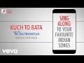 Kuch To Bata - Phir Bhi Dil Hai Hindustani|Official Bollywood Lyrics|Alka|Abhijeet