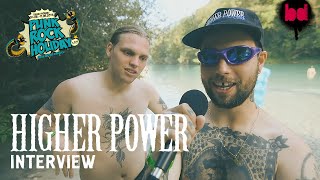 HIGHER POWER / Interview / Slovenia, 09.08.2017