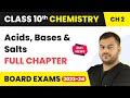 Acids, Bases and Salts Class 10 Full Chapter | Class 10 CBSE Chemistry