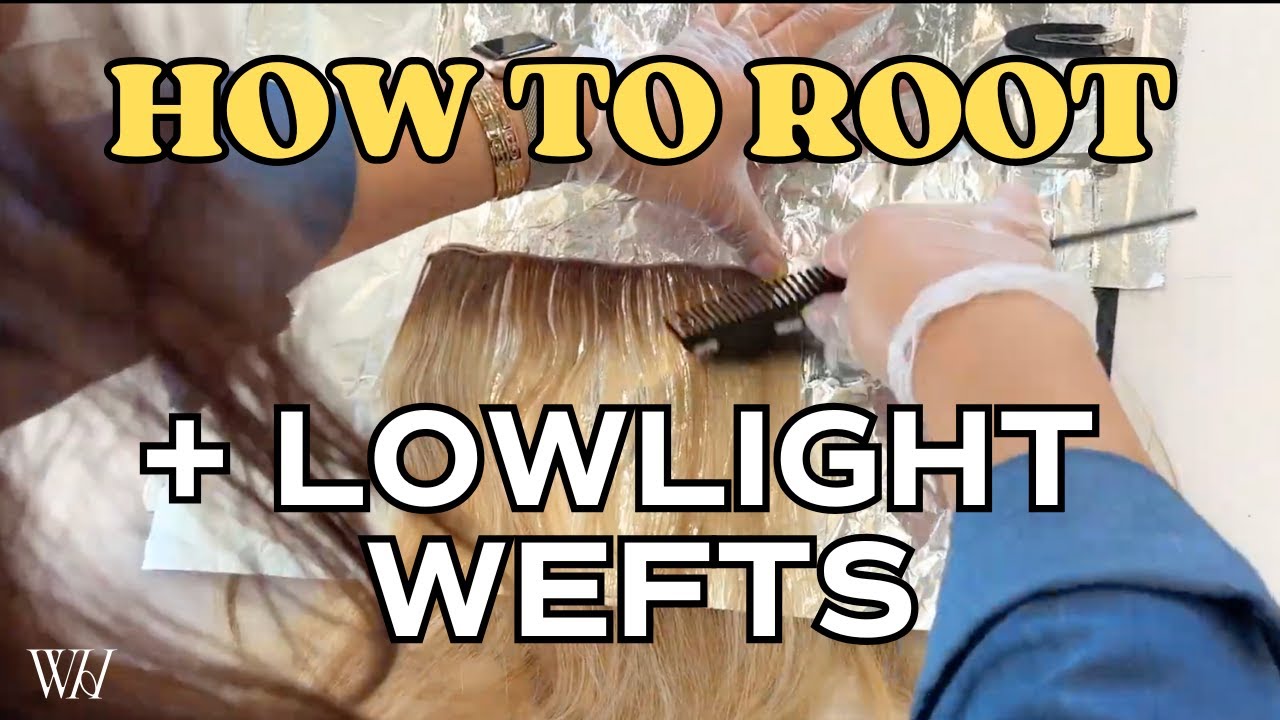 How to Root Smudge and Lowlight Hair Extension Wefts | Pro Techniques for Seamless Blending