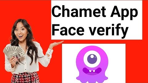 chamet app me face verification kaise kare? how to verify face in chamet app #chamet