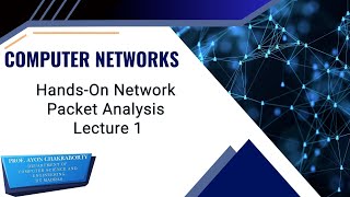 Hands-On Network Packet Analysis — Lecture 1