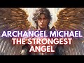 The Life Story of Archangel Michael the Peace Bringer