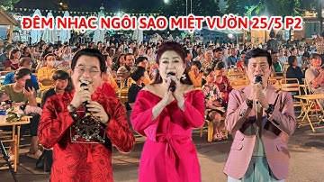 Ngôi Sao Miệt Vườn 25/5 P2| Khương Dừa| NSƯT Thoại Mỹ, NS Ngân Tuấn hát khàn giọng phục vụ bà con